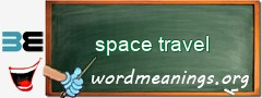 WordMeaning blackboard for space travel